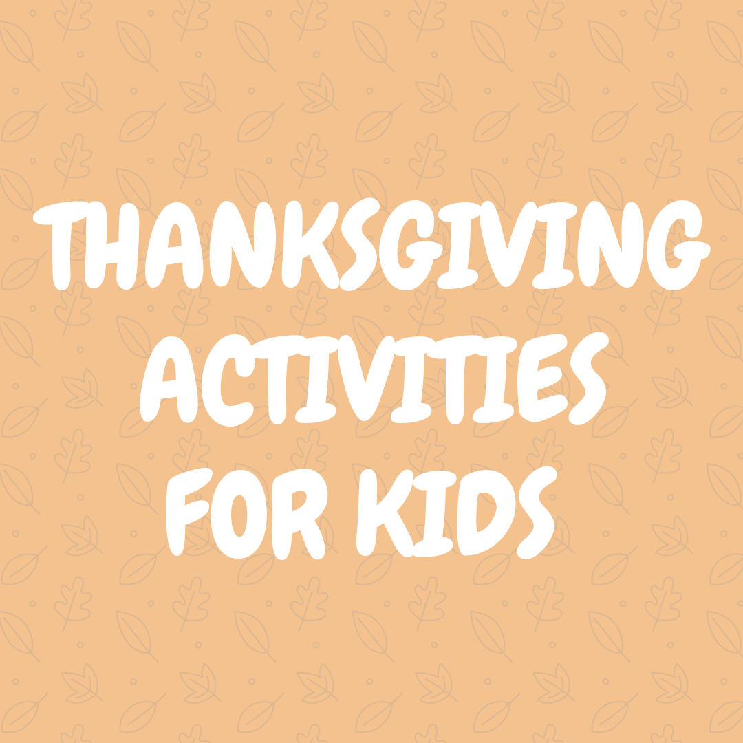 Here are our favorite Thanksgiving Printables and Activities to keep your kiddo's occupied during their school break and help them express their gratitude during the holiday. 
